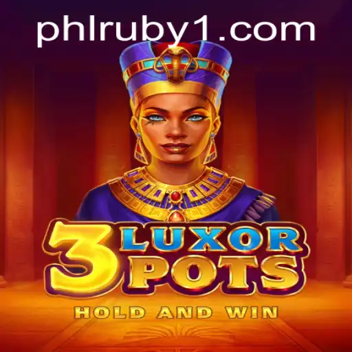 Exploring the World of 3LuxorPots: A New Revolution in Gaming