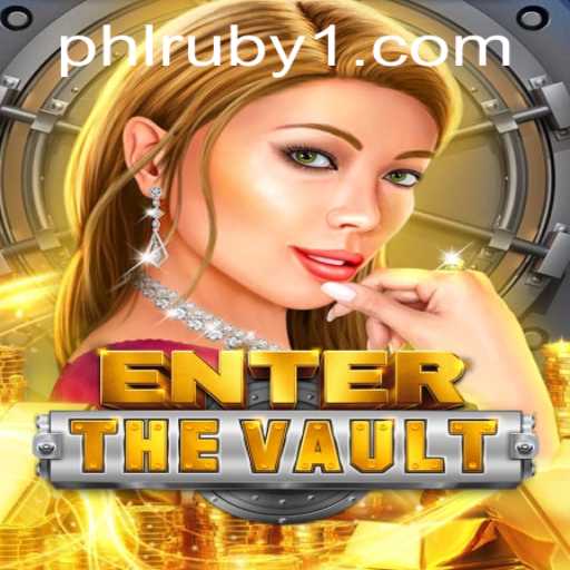 Enter the Vault: A Thrilling Adventure Awaits with PHLRUBY