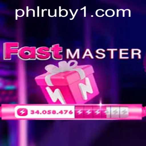 FastMaster: The Ultimate Gaming Challenge Featuring PHLRUBY