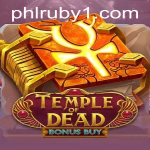 Exploring the Thrilling World of TempleofDeadBonusBuy and the Intrigue of PHLRUBY